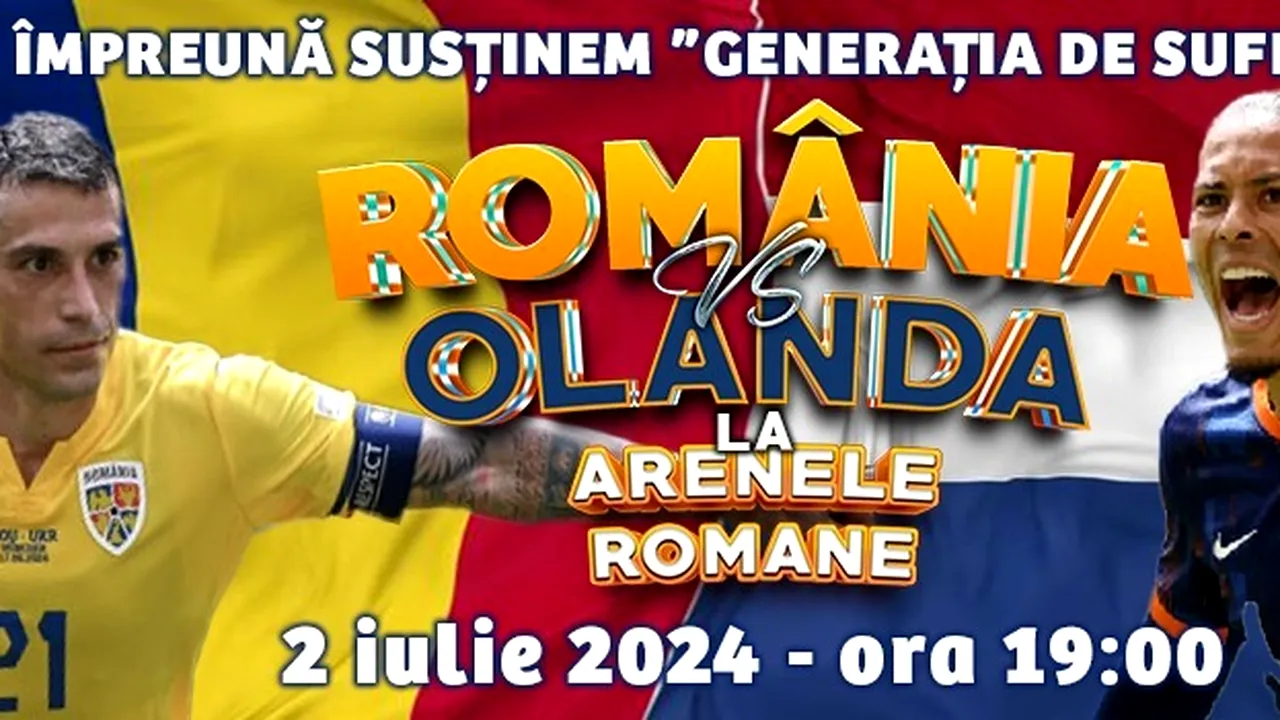 Unde pot vedea bucureștenii marele meci România - Olanda din optimile EURO