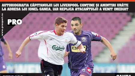 Gerrard: „Ganea e nebun!". Ganea „E o fetiță!"