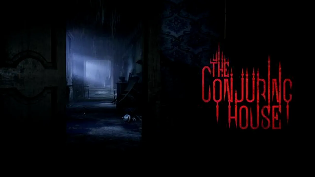 The Conjuring House - joc horror inspirat din Silent Hills