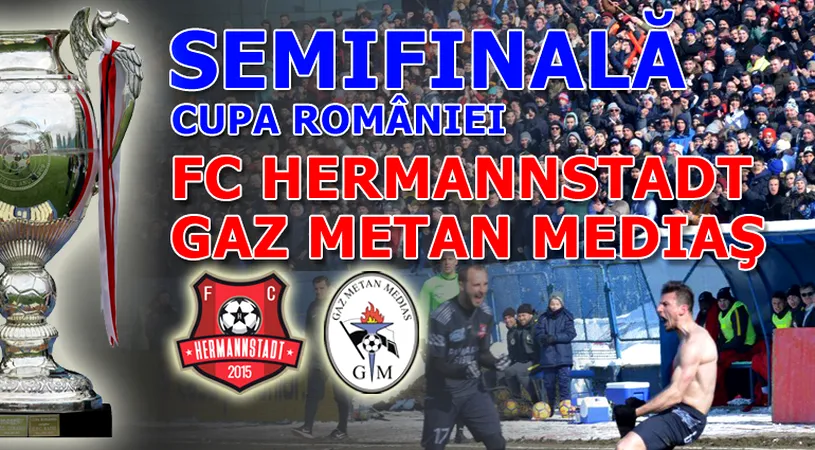 Eliminarea FCSB-ului n-a fost o întâmplare!** FC Hermannstadt o învinge și pe Gaz Metan în manșa tur a semifinalei și continuă să scrie istorie în Cupa României