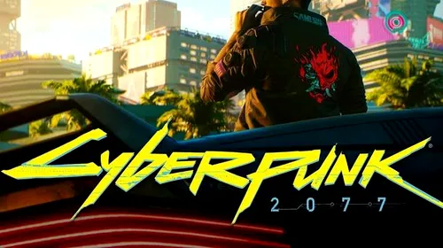 Cyberpunk 2077 – a fost lansat mult așteptatul demo de la E3 și Gamescom 2019