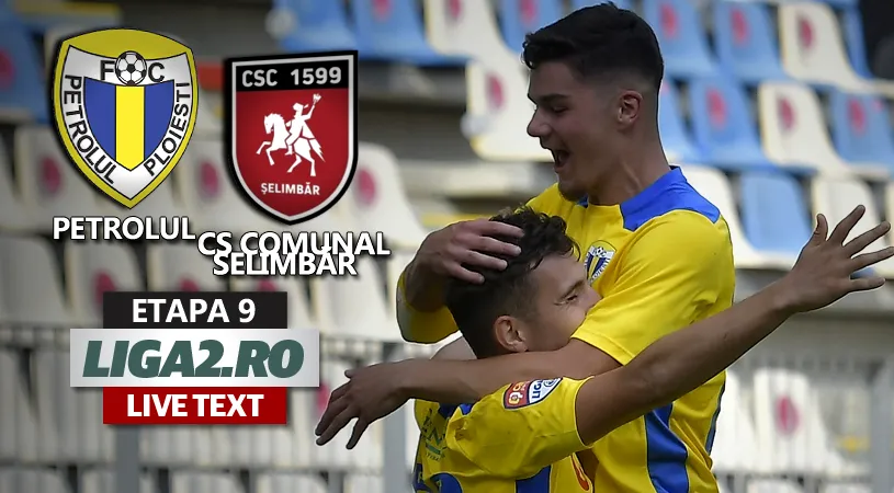 Patru bare și trei goluri! Petrolul a făcut spectacol cu CS Comunal Şelimbăr și revine pe primul loc