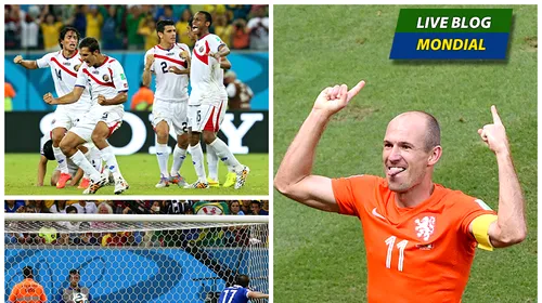 LIVE BLOG CM 2014, ziua 17 | Premieră la Cupa Mondială: Costa Rica e în sferturi, după ce a învins Grecia la penalty-uri. Olanda – Mexic 2-1. Robben: „Am simulat, sunt un prost, îmi cer scuze”