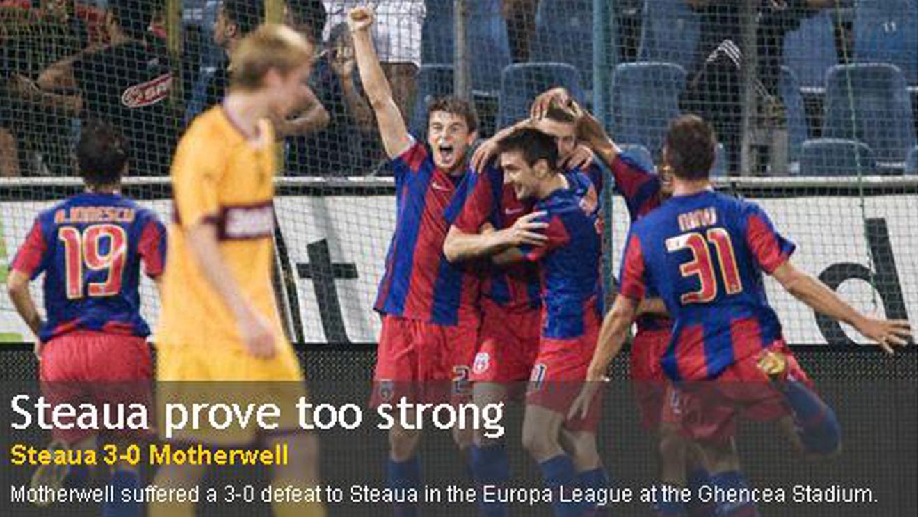 "Seară mizerabilă pentru Motherwell!** Steaua e prea tare!"