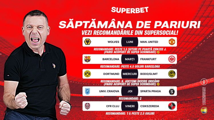Săptămâna de pariuri începe cu recomandările din SuperSocial. ADVERTORIAL
