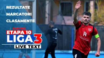 Liga 3, ultima etapă din play-out | Opt meciuri se dispută ACUM. Se decis ultimele retrogradate