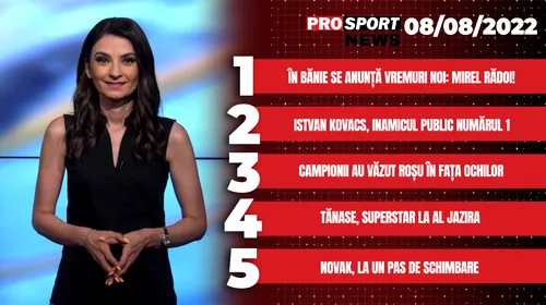 ProSport News | În Bănie se anunță vremuri noi: Mirel Rădoi! Cele mai importante subiecte ale zilei | VIDEO