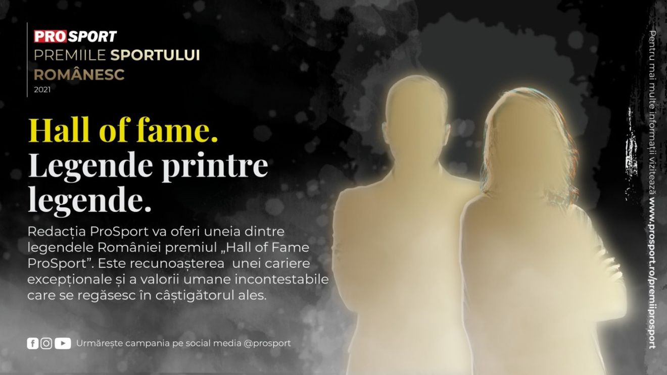 PREMIILE PROSPORT – „Hall of Fame ProSport”