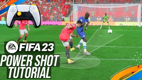 Power Shot, una dintre cele mai bune metode de a înscrise în FIFA 23! Tutorial complet