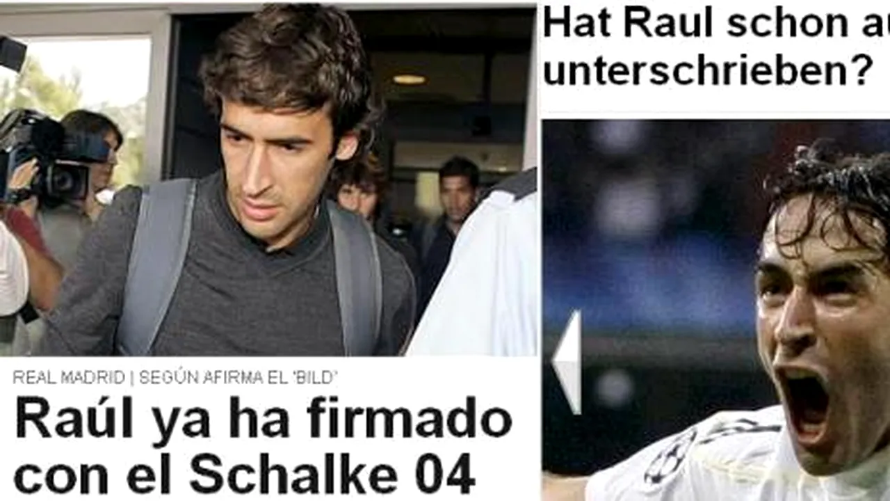 Bild: Raul a semnat pe 2 ani cu Schalke 04