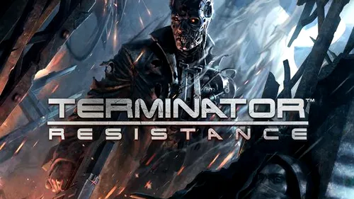 Terminator: Resistance, un nou first person shooter în universul Terminator