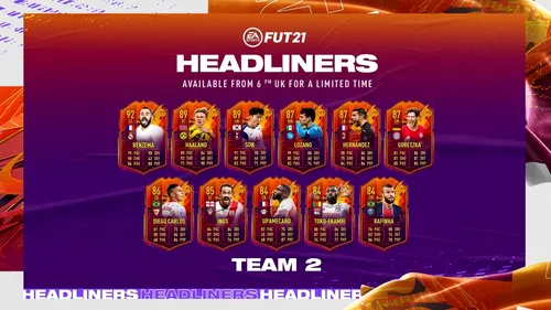 Headliners: Echipa a doua! Ce jucători au reușit să obțină un loc în renumitul eveniment din FIFA 21