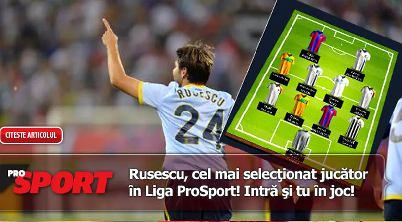 Rusescu, cel mai selecționat jucător în Liga ProSport!** Premii de peste 10.000 de euro în cel mai tare manager online din România