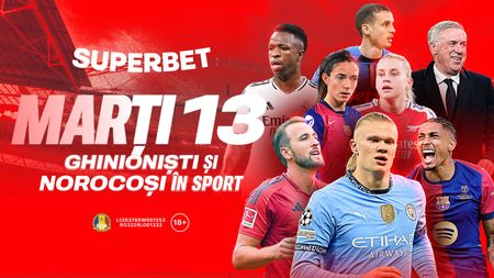 Marți, 13: ghinion fentat (sau nu) în fotbal. ADVERTORIAL