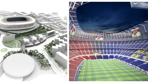 Barcelona își schimbă „casa”! Cum va arăta noul stadion al catalanilor