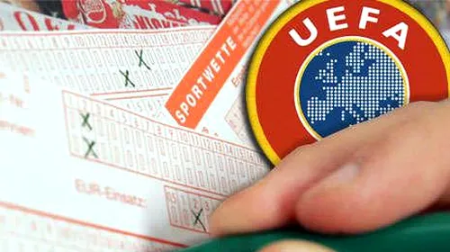 E implicată și UEFA** în scandalul pariurilor trucate?