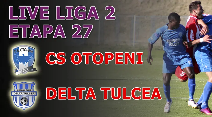 CS Otopeni - Delta Tulcea 4-2** Ilfovenii urcă pe doi, dar stau la mâna Săgeții
