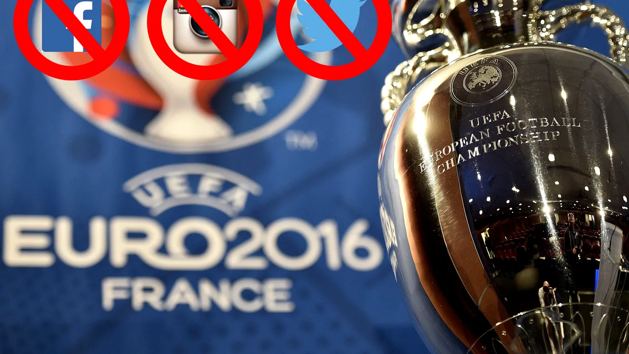 Decizie controversată a UEFA: fotbaliștii nu au voie să folosească rețelele de socializare pe durata Campionatului European