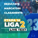 Liga 2, etapa 14 | Șase meciuri încep de la ora 11:00, printre care și al liderului, cât și al altor două echipe situate pe poziții calificabile în play-off