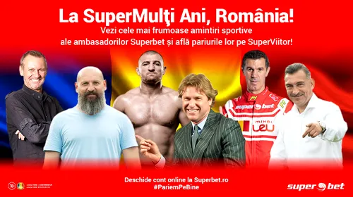 Ambasadorii Superbet urează La Mulți ani României și Românilor într-un mod personal! Află secretele lor tricolore!