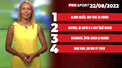 ProSport News | Gloria Buzău, mai tare ca Viking. Ianis Hagi, din nou pe teren. Cele mai importante știri ale zilei | VIDEO