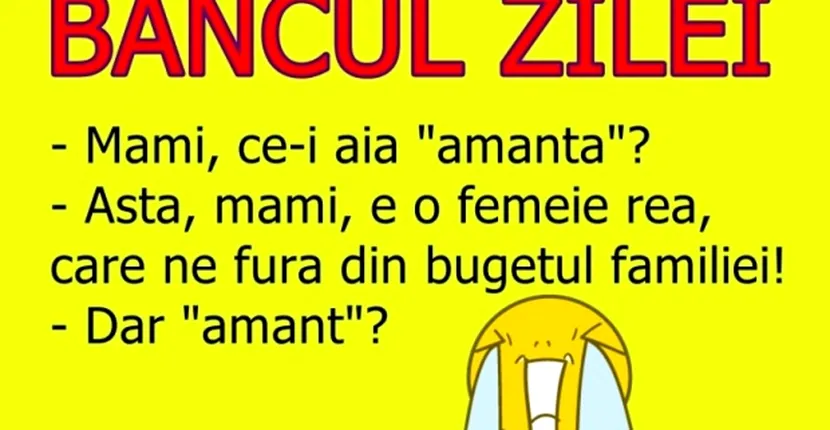 Bancul zilei: ce este amanta