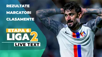 Etapa 6 Liga 2 | Șase meciuri încep la ora 11:00. Cu o victorie, Chindia preia șefia clasamentului de la FC Bihor pentru cel puțin o zi