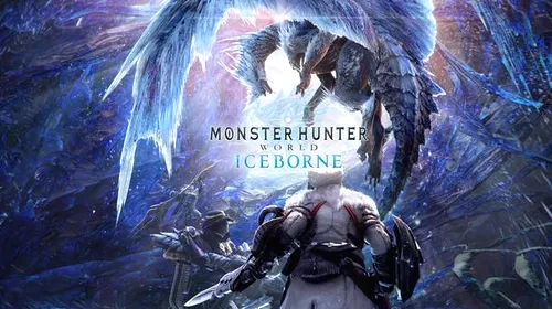 Monster Hunter World: Iceborne – trailer și imagini noi