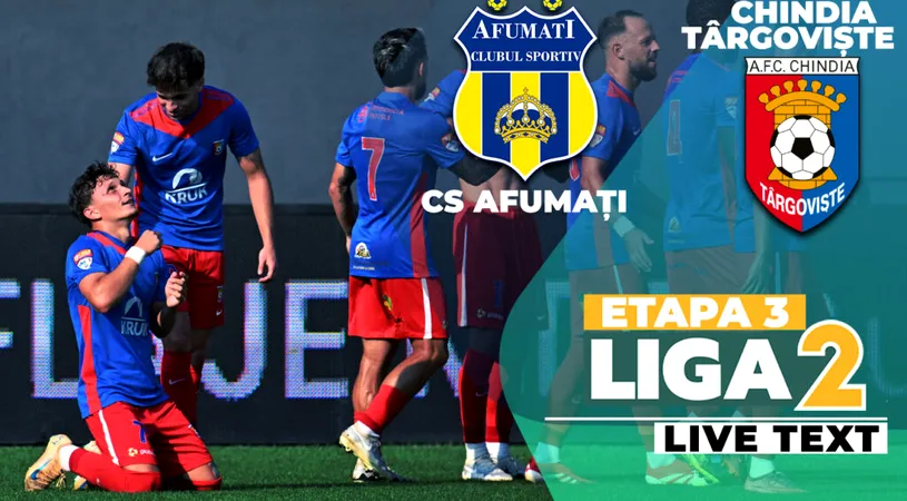 Chindia Târgoviște a făcut instrucție cu CS Afumați și ajunge la două victorii la rând în Liga 2! Cristian Neguț, spectacol la Buftea