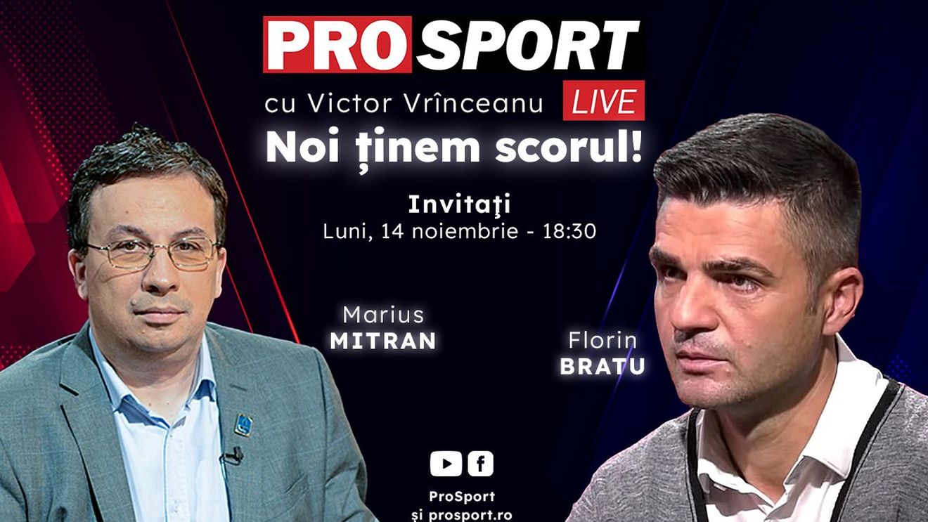 ProSport Live, o nouă ediție premium pe prosport.ro! Fostul selecționer U21, Florin Bratu, și jurnalistul Marius Mitran sunt invitații speciali ai emisiunii, de la 18:30