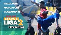 Penultima etapă din play-out-ul Ligii 2 | Cele șase jocuri încep la ora 11:00. Se pot stabili cel puțin alte două retrogradate matematic