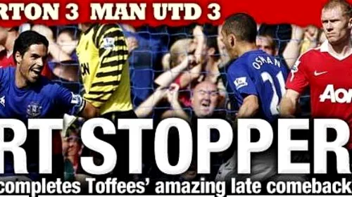 VIDEO INCREDIBIL** Everton revine cu Manchester de la 1-3! 2 goluri în ultimul minut!