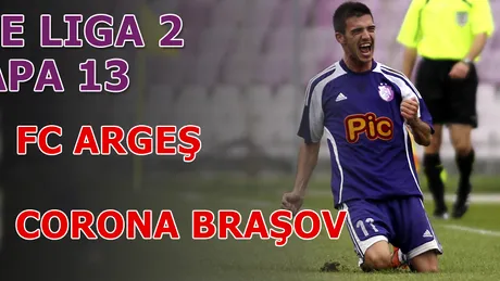 FC Argeș - Corona Brașov 1-2** Croitoru și-a 