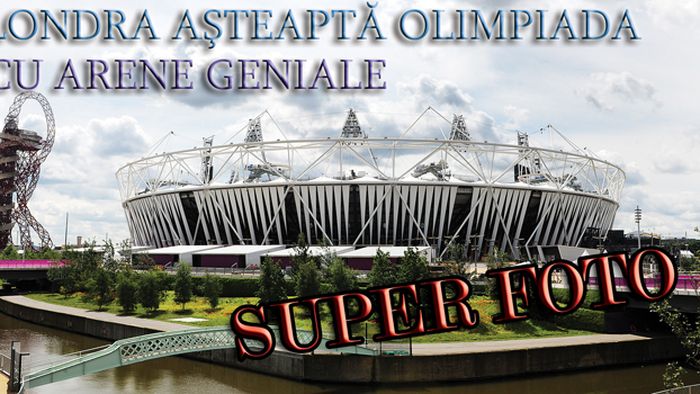 Construcții SF!** Arenele de la Olimpiadă sunt de pe altă lume