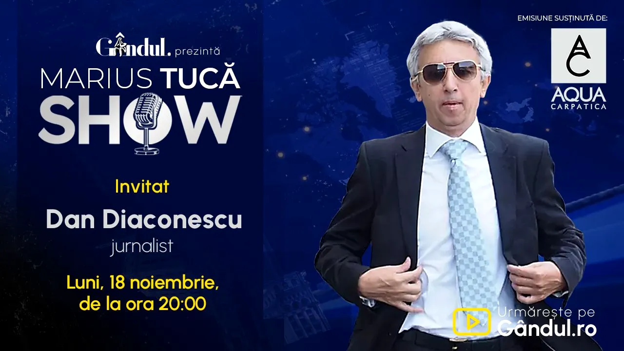 Marius Tucă Show începe luni, 18 noiembrie, de la ora 20.00, live pe Gândul. Invitat: Dan Diaconescu