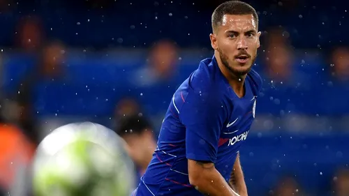 Visul lui Hazard de a juca la Real Madrid, pus sub semnul întrebării: 