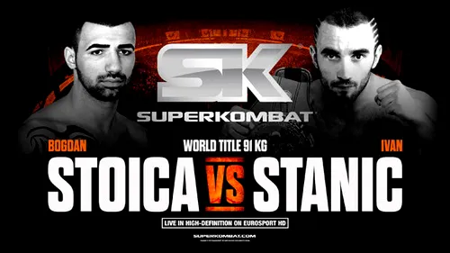 Superkombat WGP Cluj:** Bogdan Stoica îl provoacă pe campionul mondial WBC Ivan Stanic pentru centura Superkombat