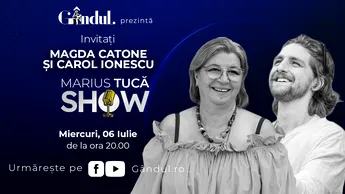Marius Tucă Show începe miercuri, 6 iulie, de la ora 20.00, live pe gandul.ro