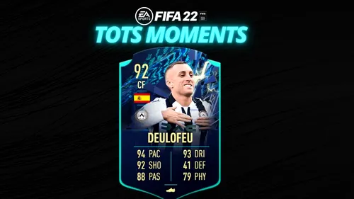 Gerard Deulofeu în FIFA 22! Gamerii pot obține un card ofensiv excelent, la un preț convenabil