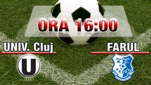 Comentariul partidei "U" Cluj - Farul 1-2