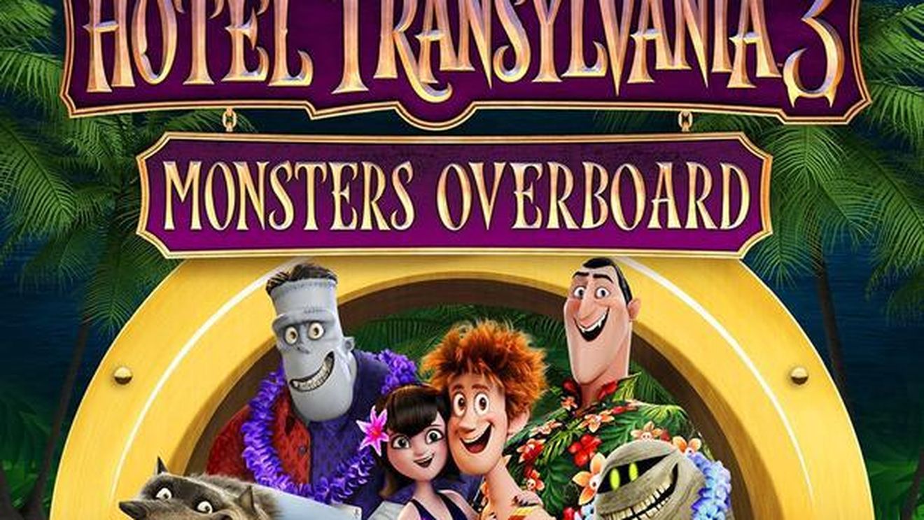 Hotel Transylvania 3 Monsters Overboard Review: în vacanță fără busolă