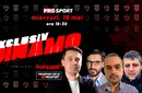 EXCLUSIV DINAMO, miercuri, în DIRECT, de la ora 19:30, cu Ion Alexandru (jurnalist Eurosport), Alexandru Brădescu (jurnalist ProSport) și Daniel Șendre