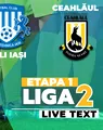 Poli Iași – Ceahlăul, primul derby al Moldovei în această ediție a Ligii 2, se joacă ACUM, în încheierea etapei 1