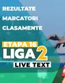 Etapa 16 Liga 2 | Șase meciuri încep la ora 11:00. Steaua și AFC ASA intră la joc, dintre echipele poziționate pe locurile de play-off