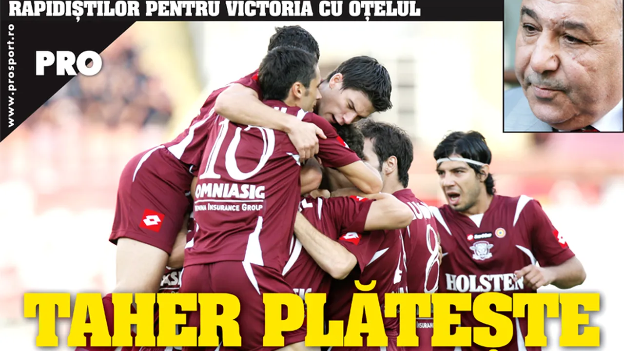 La Rapid, Taher plateste