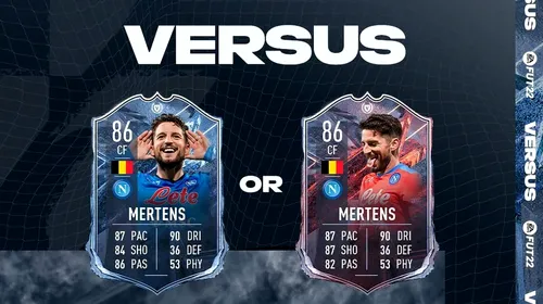 Dries Mertens în FIFA 22! Puteți alege între două carduri ofensive ale atacantului în modul Ultimate Team