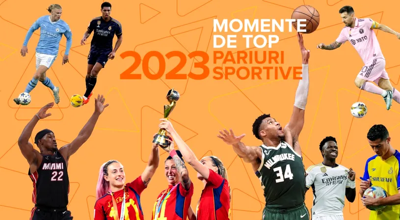 ADVERTORIAL. Cele mai importante momente ale pariurilor sportive din 2023 pe Betano