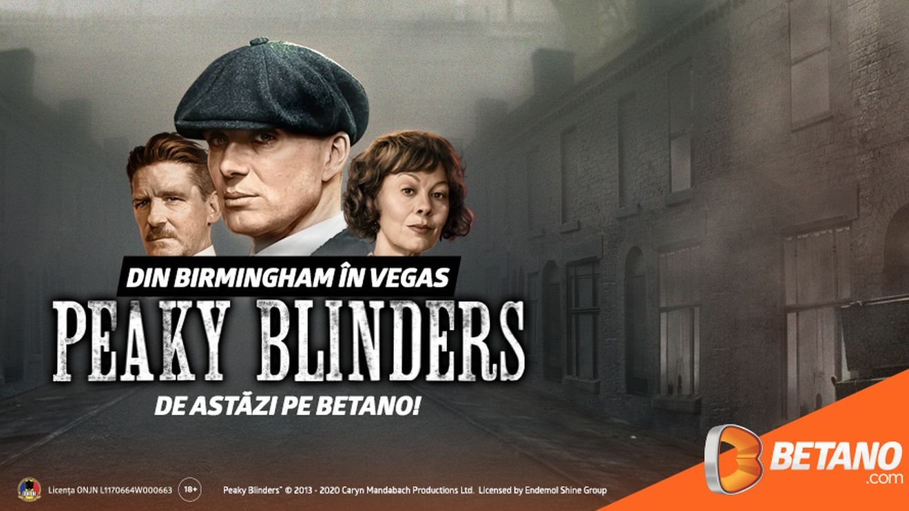 Din Birmingham direct în Vegas: Peaky Blinders vine pe Betano!