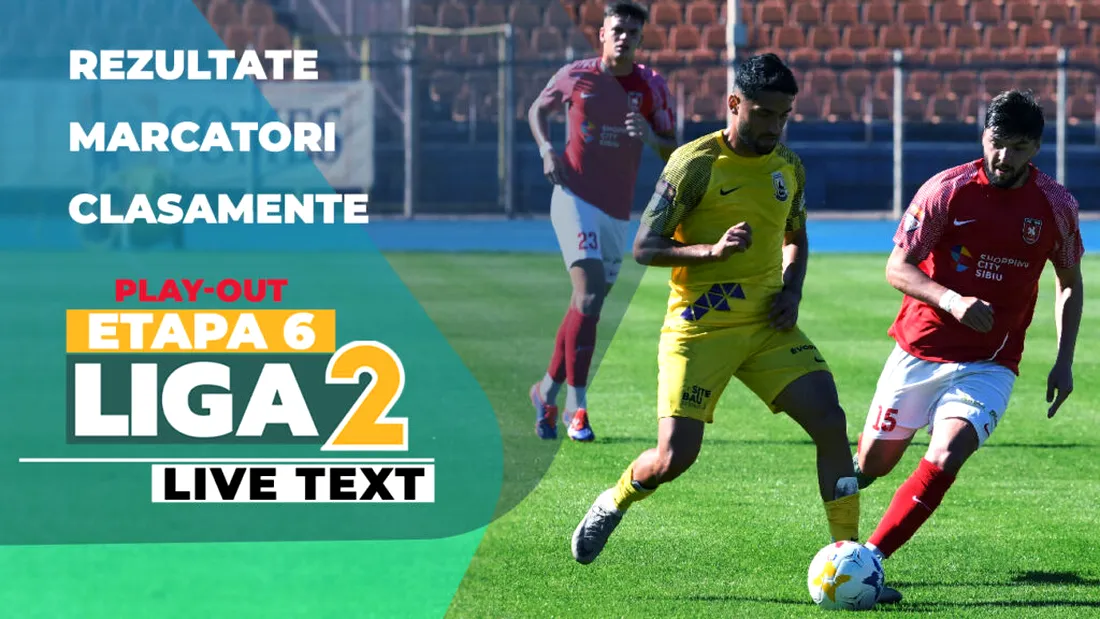 Liga 2, etapa 6, play-out | Cele cinci meciuri încep la ora 11:00. Privirile sunt atrase de jocurile în care evoluează Dumbrăvița, Șelimbăr și Chindia