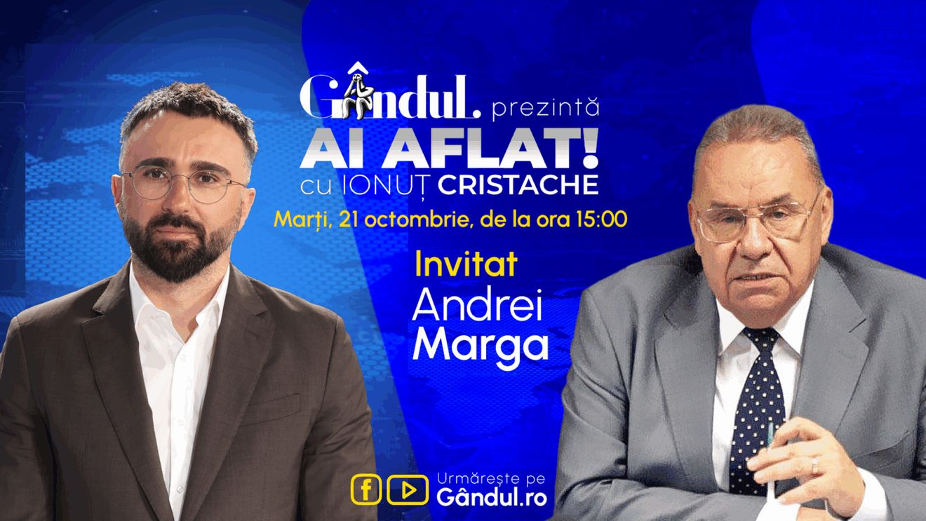 „Ai Aflat! cu Ionuț Cristache” începe marți, 21 octombrie, de la ora 15.00, live pe Gândul. Invitat: Andrei Marga